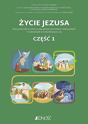 Karty pracy dla uczniów ze specjalnymi potrzebami ŻYCIE JEZUSA_cz1_wydawnictwo jednosc_353x500_max
